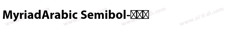 MyriadArabic Semibol字体转换